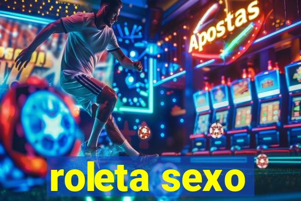 roleta sexo